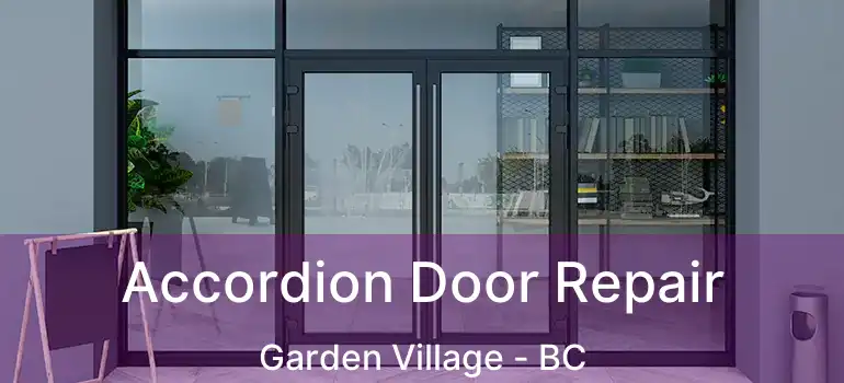  Accordion Door Repair Garden Village - BC