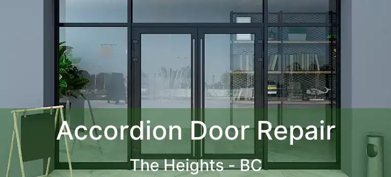  Accordion Door Repair The Heights - BC