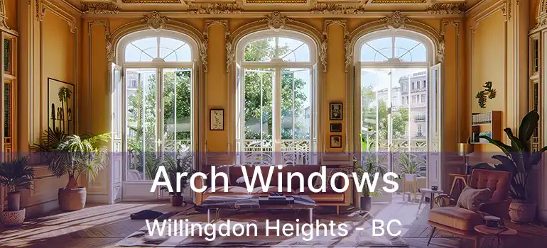  Arch Windows Willingdon Heights - BC