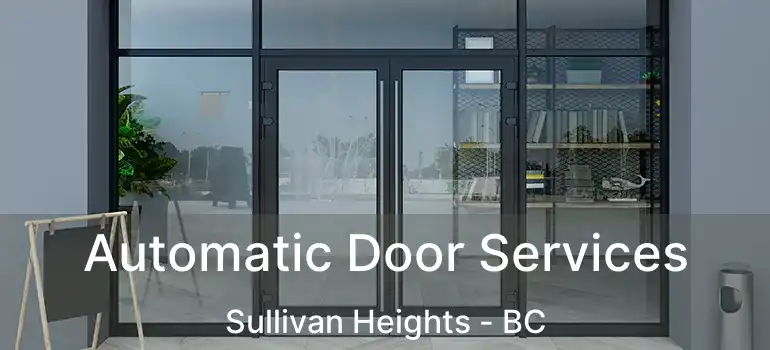  Automatic Door Services Sullivan Heights - BC
