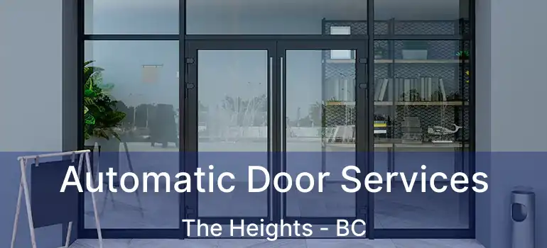  Automatic Door Services The Heights - BC