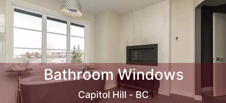  Bathroom Windows Capitol Hill - BC