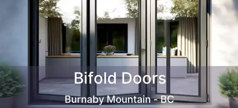  Bifold Doors Burnaby Mountain - BC