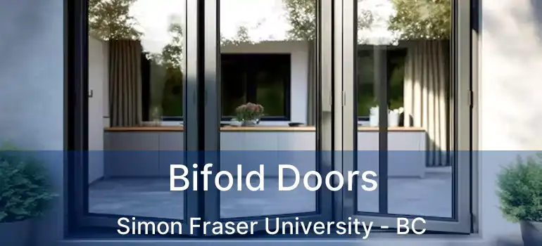  Bifold Doors Simon Fraser University - BC
