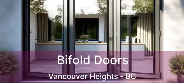  Bifold Doors Vancouver Heights - BC