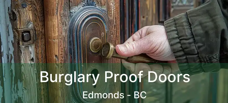  Burglary Proof Doors Edmonds - BC