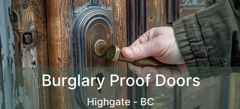  Burglary Proof Doors Highgate - BC