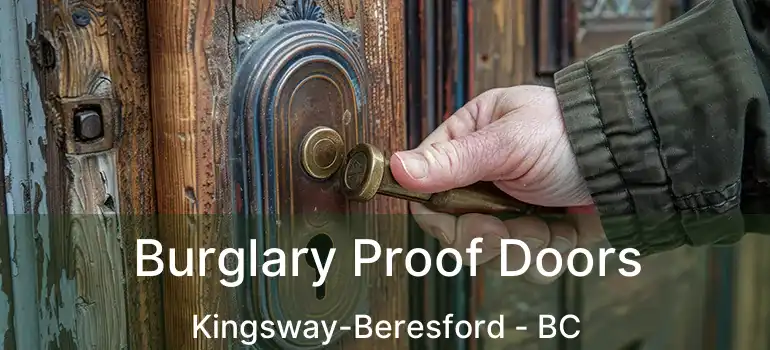  Burglary Proof Doors Kingsway-Beresford - BC
