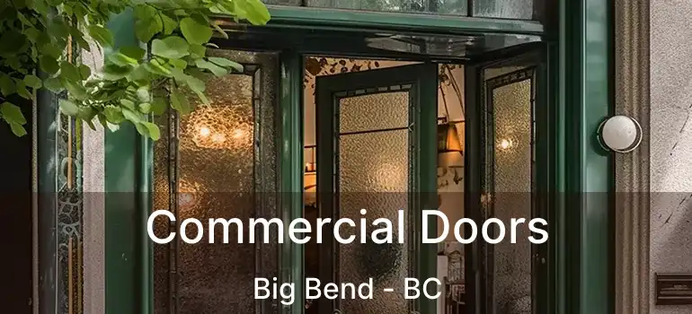  Commercial Doors Big Bend - BC