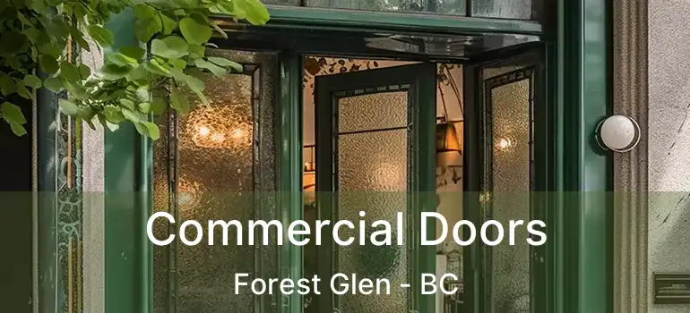  Commercial Doors Forest Glen - BC