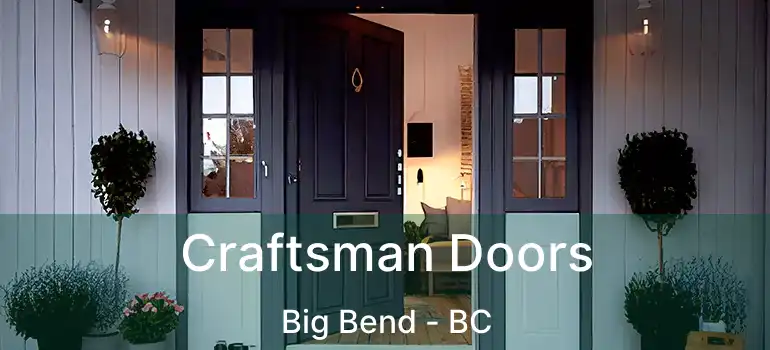  Craftsman Doors Big Bend - BC