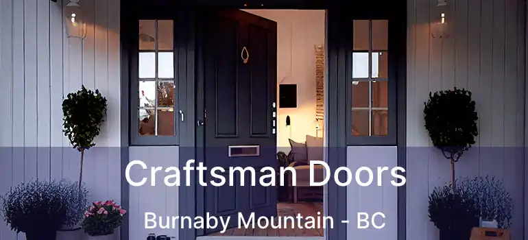  Craftsman Doors Burnaby Mountain - BC