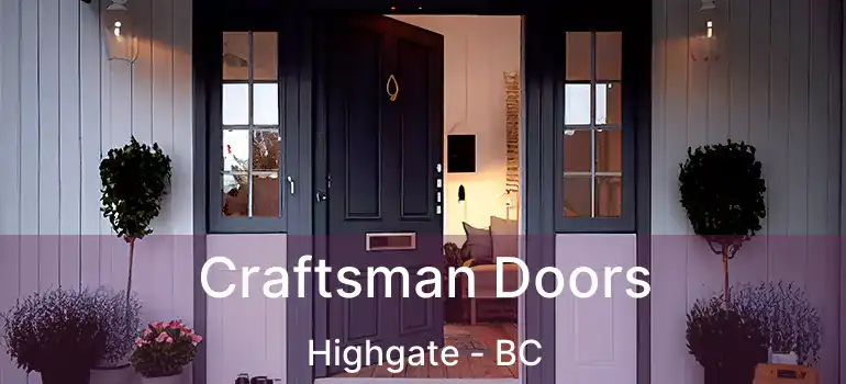  Craftsman Doors Highgate - BC