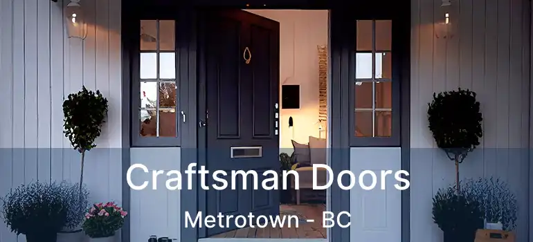  Craftsman Doors Metrotown - BC