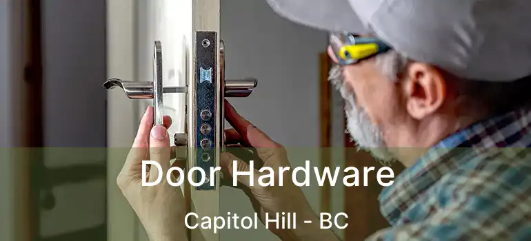  Door Hardware Capitol Hill - BC
