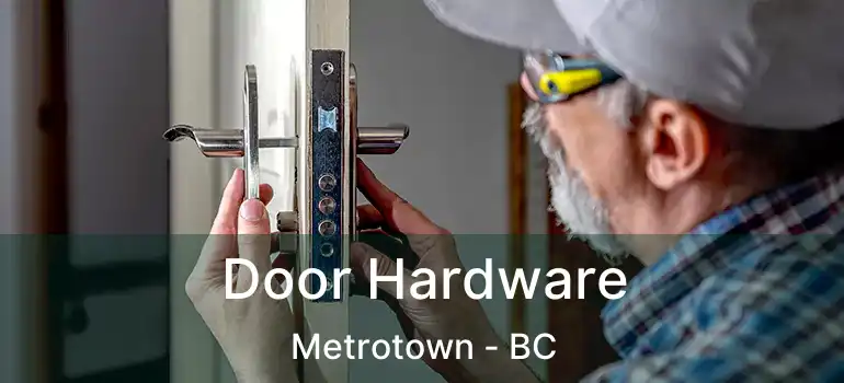  Door Hardware Metrotown - BC