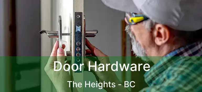  Door Hardware The Heights - BC