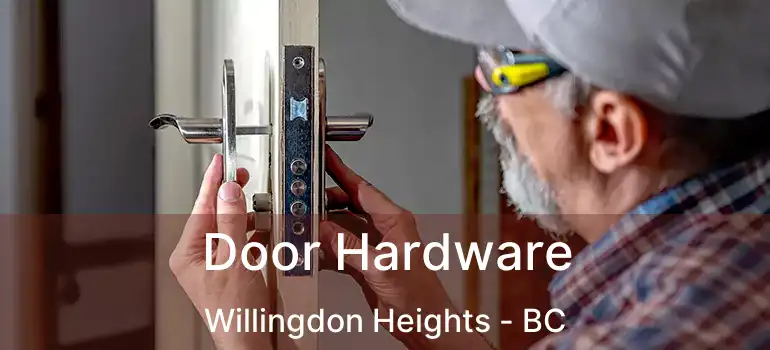  Door Hardware Willingdon Heights - BC