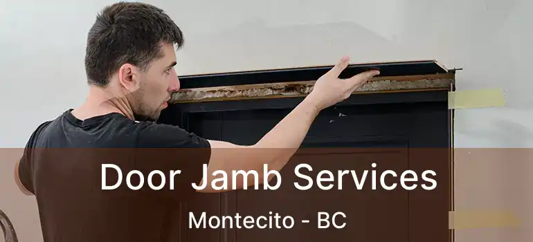  Door Jamb Services Montecito - BC