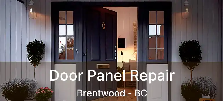  Door Panel Repair Brentwood - BC