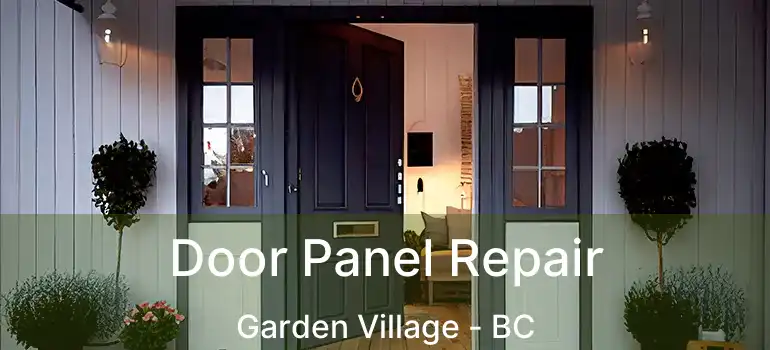  Door Panel Repair Garden Village - BC