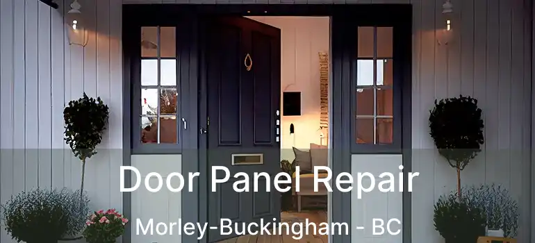  Door Panel Repair Morley-Buckingham - BC