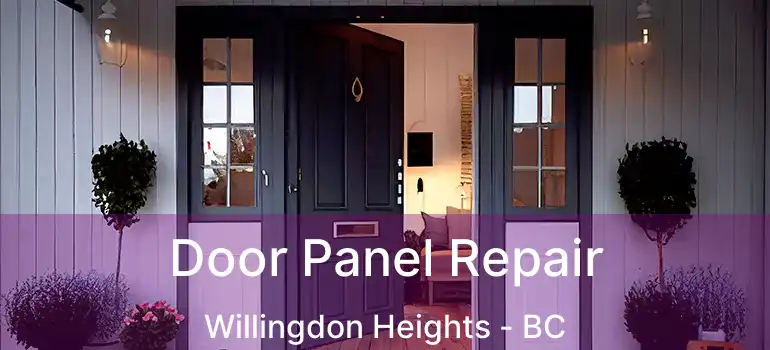  Door Panel Repair Willingdon Heights - BC