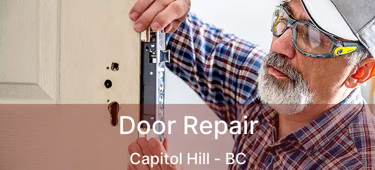  Door Repair Capitol Hill - BC