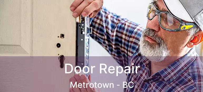  Door Repair Metrotown - BC
