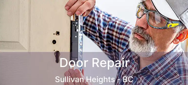  Door Repair Sullivan Heights - BC