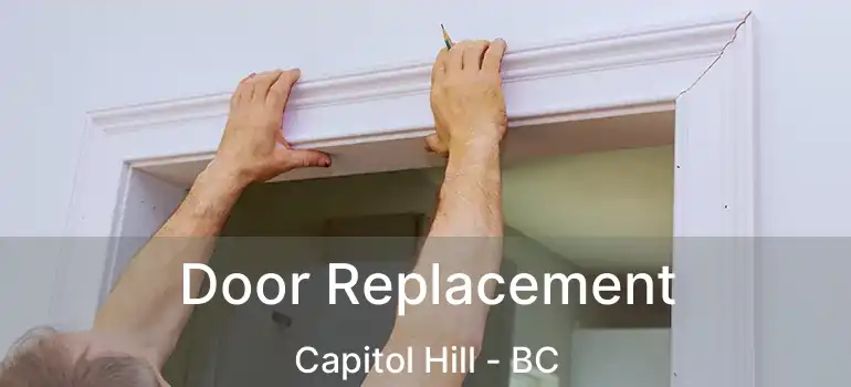  Door Replacement Capitol Hill - BC