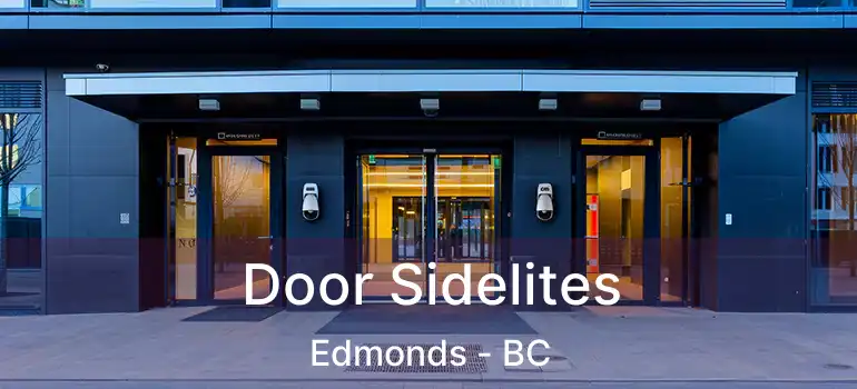  Door Sidelites Edmonds - BC