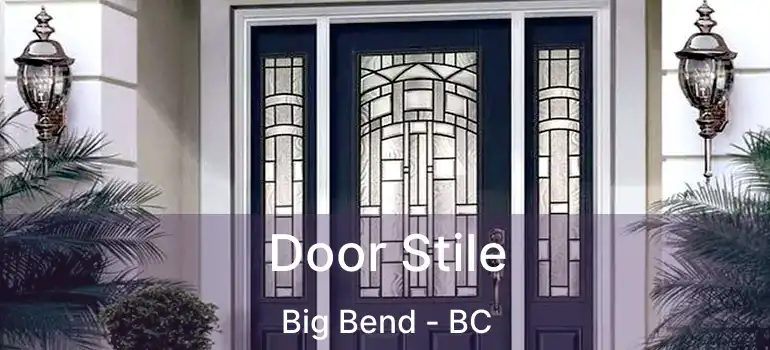  Door Stile Big Bend - BC