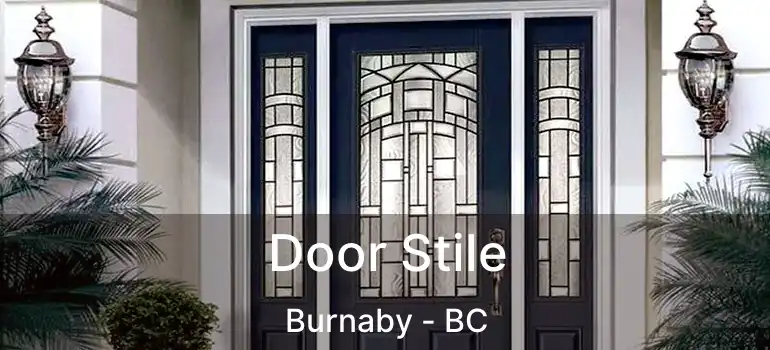  Door Stile Burnaby - BC