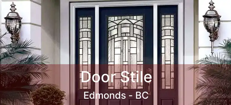  Door Stile Edmonds - BC