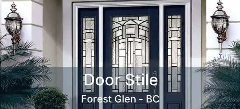  Door Stile Forest Glen - BC