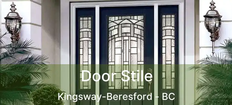  Door Stile Kingsway-Beresford - BC
