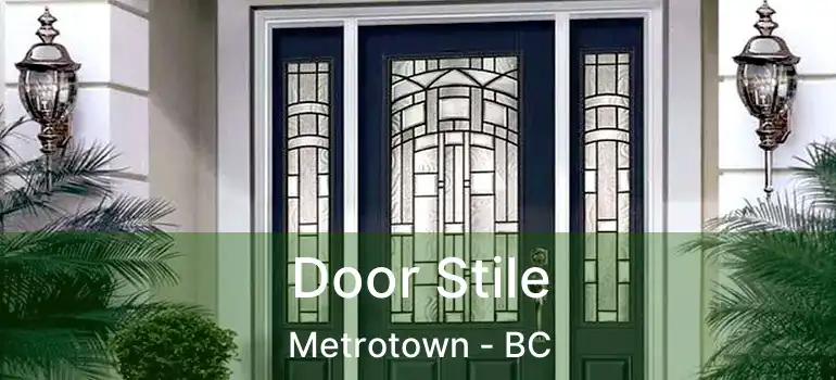  Door Stile Metrotown - BC