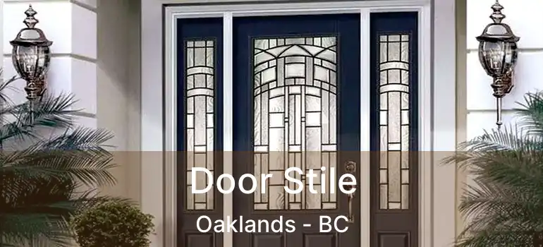  Door Stile Oaklands - BC