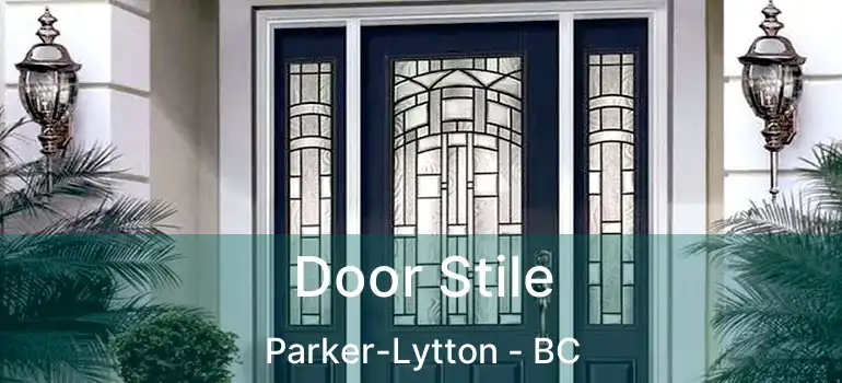  Door Stile Parker-Lytton - BC