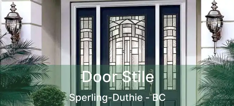  Door Stile Sperling-Duthie - BC