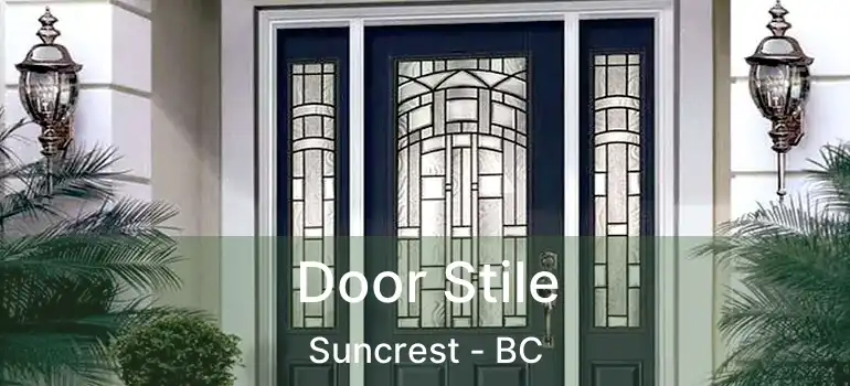 Door Stile Suncrest - BC