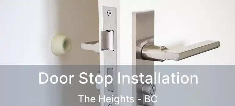  Door Stop Installation The Heights - BC