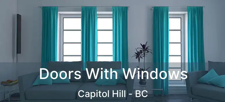  Doors With Windows Capitol Hill - BC