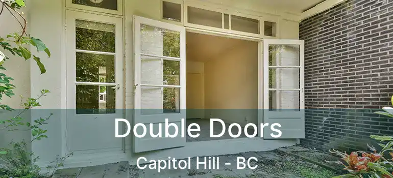  Double Doors Capitol Hill - BC