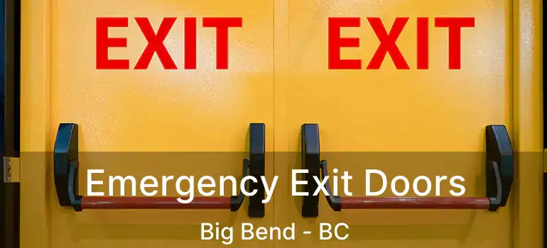  Emergency Exit Doors Big Bend - BC