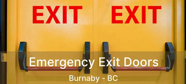  Emergency Exit Doors Burnaby - BC