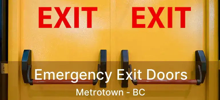  Emergency Exit Doors Metrotown - BC