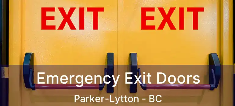  Emergency Exit Doors Parker-Lytton - BC