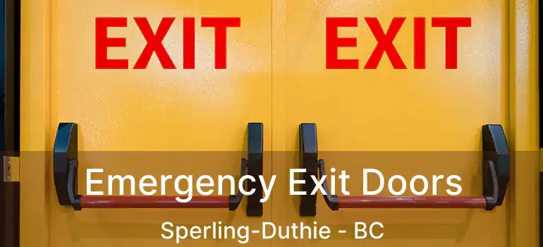  Emergency Exit Doors Sperling-Duthie - BC